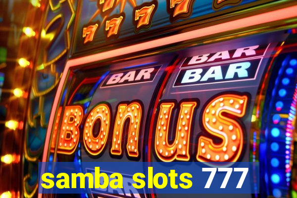 samba slots 777